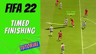 FIFA 22 How to Use Timed Finishing [upl. by Perni]