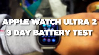 Apple Watch Ultra 2 Battery Test [upl. by King]