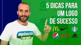 5 Dicas para Criar um Logo Logomarca ou Logotipo de Sucesso [upl. by Aenea]