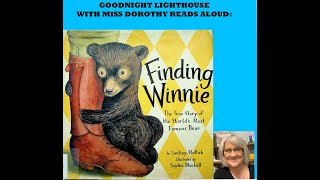 Kids Books Read Aloud quotFinding Winnie The True Story  Worlds Most Famous Bearquot by Lindsay Mattick [upl. by Tenner]