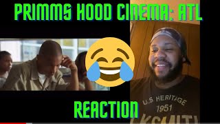 PRIMMS HOOD CINEMA ATL Reaction [upl. by Aenaj656]