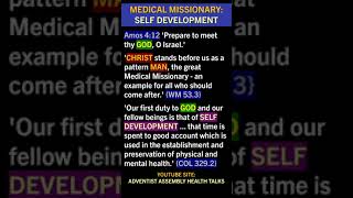 EVANGELISM02  MEDICAL MISSIONARY SELF DEVELOPMENT [upl. by Ard820]