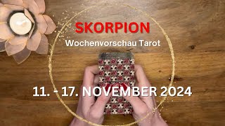 SKORPION ♏️ WOCHENVORSCHAU TAROT 11  17 November 2024 Tarot [upl. by Bertold]