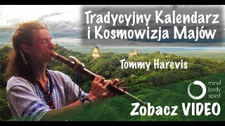 Kalendarz Majów  fragment webinaru  Tommy Harevis [upl. by Shauna485]