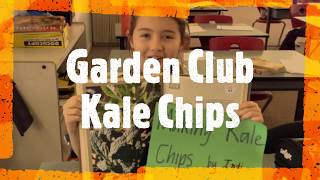 Garden Club Kale Chips [upl. by Aihseyn984]