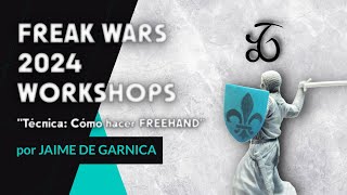 🇺🇸🇬🇧🇪🇸 WORKSHOPS FREAK WARS 2024 3  Jaime de Garnica ✨ [upl. by Idnym]