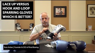 Lace Up vs Hook and Loop Sparring Gloves Which is Better  Russ Anber [upl. by Nnayt]