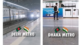 DELHI METRO vs DHAKA METRO। কোনটা সেরা BD vs IND [upl. by Rapsag]