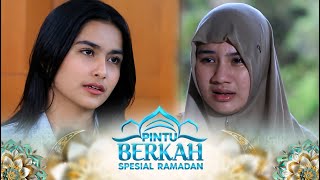 Hidayah Untuk Gadis Kaya yang Sombong  Pintu Berkah Spesial Ramadan [upl. by Nylodnarb821]