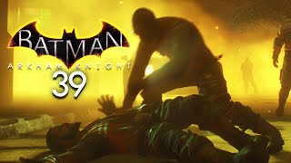 BATMAN ARKHAM KNIGHT 039  Apocalypse Now ★ Lets Play Arkam Knight [upl. by Lammaj]