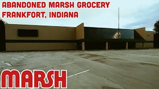 Vacant Marsh Grocery Store  Frankfort Indiana [upl. by Song]