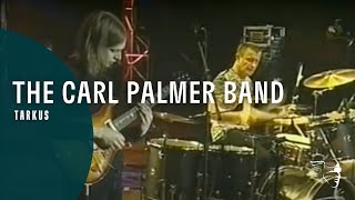 The Carl Palmer Band  Tarkus Live in Europe [upl. by Oiluj]