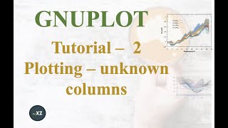 Gnuplot Tutorial  2  Plotting a file which has unknown number of columns using simple ‘For loop [upl. by Roldan]