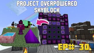 Creative Spikes and Mana Pool  Project Overpowered Skyblock 30 [upl. by Amir]