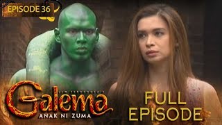 Galema Anak Ni Zuma  Full Episode 36 [upl. by Oman]