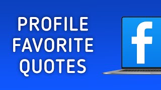 How to Add Favorite Quotes to Profile in Facebook on PC [upl. by Benoit948]