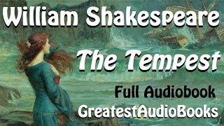 🌀 THE TEMPEST by William Shakespeare  FULL AudioBook 🎧📖 Greatest🌟AudioBooks V2 [upl. by Tanhya]