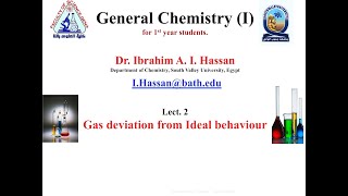 Lect2 Gas deviation from Ideal behaviour General Chemistry I [upl. by Hartill]