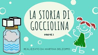 LA STORIA DI GOCCIOLINA 1  Esperimento scientifico Nuvola in barattolo [upl. by Jeggar]