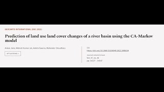 Prediction of land use land cover changes of a river basin using the CAMarkov model  RTCLTV [upl. by Nolyd]