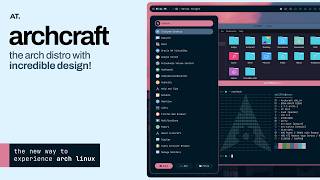 Archcraft  The NEW Arch Linux [upl. by Larena763]