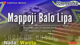 MAPPOJI BALO LIPA  KARAOKE  CIPT  H  MUSTAFA BANDE  NADA WANITA playlist karaokelagubugis [upl. by Jansen]