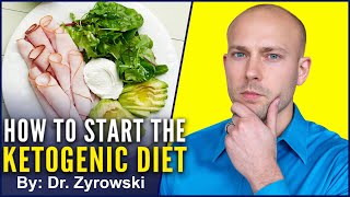 How To Start The Ketogenic Diet  What You Must Know [upl. by Arquit]