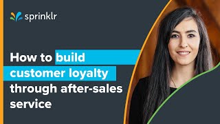 How to build customer loyalty through aftersales service [upl. by Areval349]