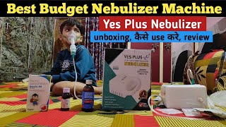 best nebulizer machine for home use  nebulizer kaise use kare  yes plus nebulizer machine review [upl. by Ardnikal]