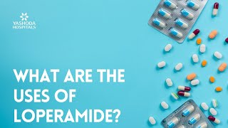 What are the uses of Loperamide [upl. by Ueik]