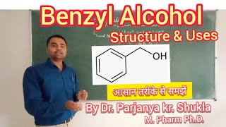 Benzyl Alcohol  Structure and Uses  In easy and simple way  Phenylmethanol [upl. by Ariaz19]