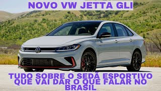 Novo VW Jetta GLI 2025 Tudo sobre o Lançamento no Brasil [upl. by Innej486]