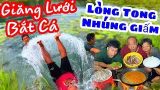 TXTV  Một Ngày Lang Thang Giăng Lưới Bắt Cá Lòng Tong Nhúng Giấm Ngon Cực [upl. by Firmin]