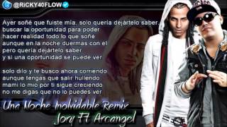 Jory Ft Arcangel  Una Noche Inolvidable Remix Con Letra Video Lirics [upl. by Auhsot]