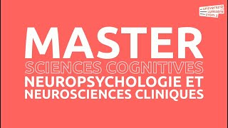 Master Sciences cognitives  Neuropsychologie et neurosciences  version longue [upl. by Daisie741]