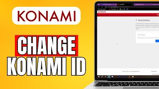 How To Change Konami ID Email In Efootball 2024 [upl. by Raphael]