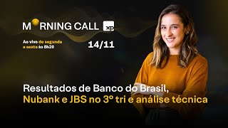 Banco do Brasil BBAS3 Nubank ROXO34 e JBS JBSS3 no 3º tri e ANÁLISE TÉCNICA [upl. by Nibas]