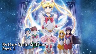 Zodiac Signs of Sailor Moon Characters English Dub  Part 1 [upl. by Waverley]