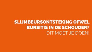 SLIJMBEURSONTSTEKING OFWEL BURSITIS IN DE SCHOUDER DIT MOET JE DOEN [upl. by Nylg]