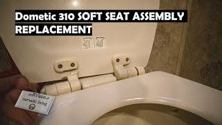 Dometic 310 Seat Replacement DIY [upl. by Anid]