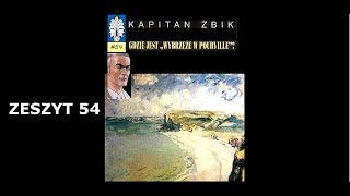 KAPITAN ŻBIK quotGDZIE JEST WYBRZEŻE W POURVILLEquot zeszyt 54  komiks audio [upl. by Aldwin380]