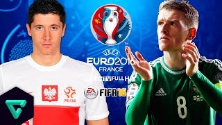 Poland vs Northern Ireland  UEFA Euro 2016 Simulation  FIFA 16 [upl. by Arot922]