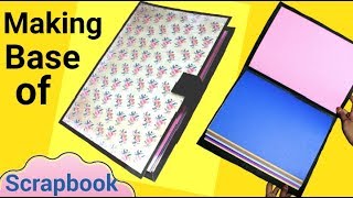 How to make a Base of a Scrapbook  Step by step Tutorial  Friendship day Scrapbook [upl. by Lynnette707]