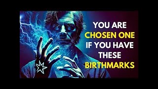 9 Birthmarks That Indicate You Are a Chosen One  All chosen ones should watch this [upl. by Martell]