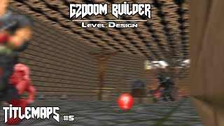 GZDoom Builder  TITLEMAP  DOOM Level Design 5 [upl. by Odraboel672]