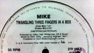 Mike  Twangling Three Fingers In The Box Club Mix [upl. by Amliw]