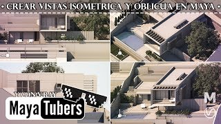 Renderizar Vistas Ortográficas  La Oblicua o Caballera y la Isometrica en Maya y VRay  MayaTubers [upl. by Beore454]