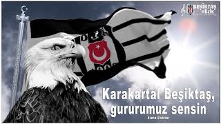 Karakartal Beşiktaş gururumuz sensin [upl. by Etti]