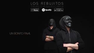 Los Rebujitos  Un bonito final Audio Oficial [upl. by Cornie]