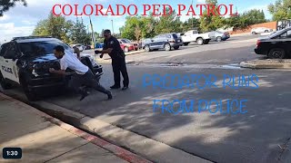 Colorado Ped Patrol Predator runs while being frisked by police DELETED YOUTUBE LIVE [upl. by Mali]